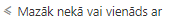 Mekle_mazak_vai_vienads